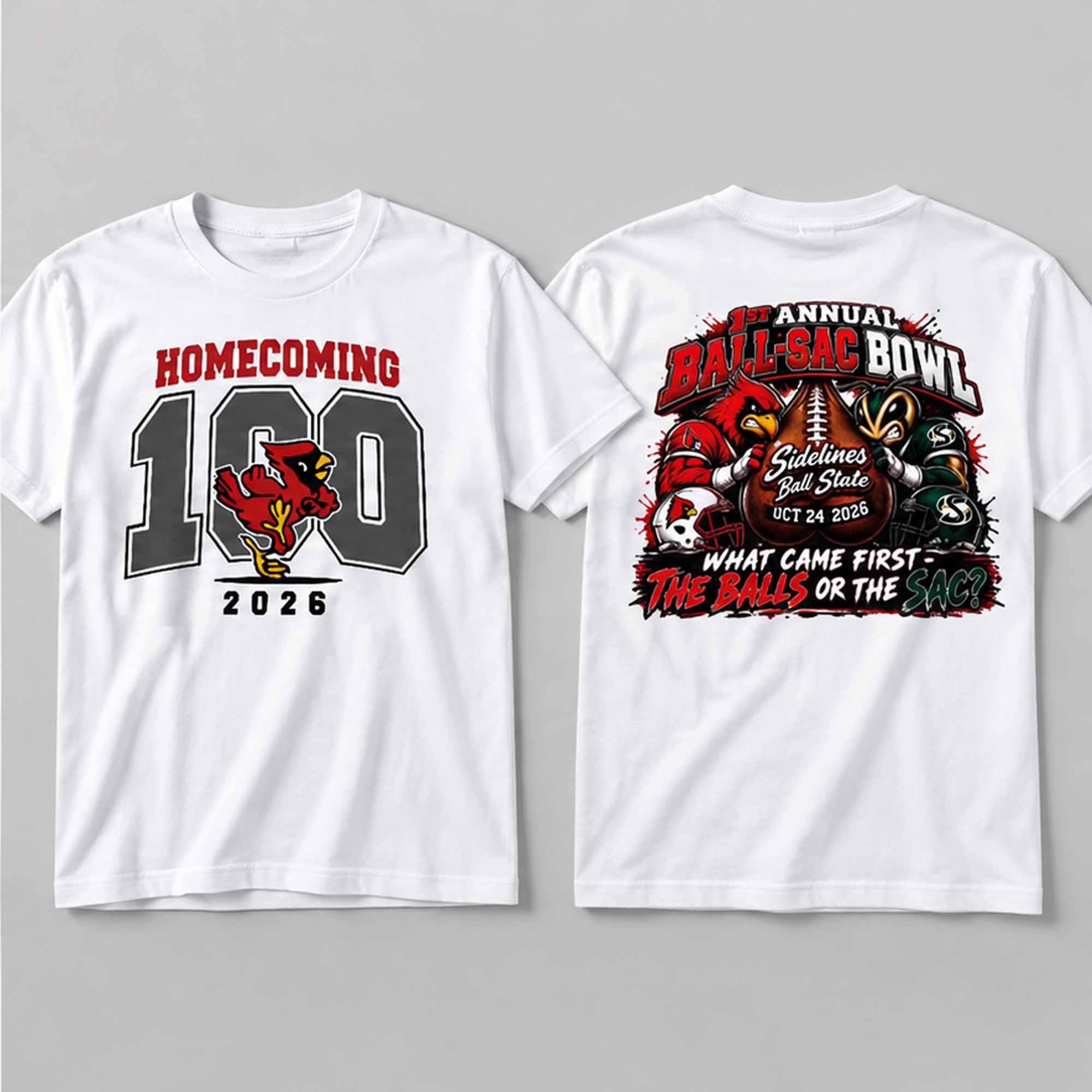 1st Annual Ball Sac Bowl Homecoming 100 2026 Shirt 1 1st Annual Ball Sac Bowl Homecoming 100 2026 Shirt 1